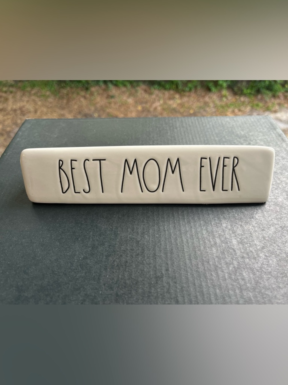 Rae Dunn White Ceramic “ BEST MOM EVER” Plaque/Desk Nameplate